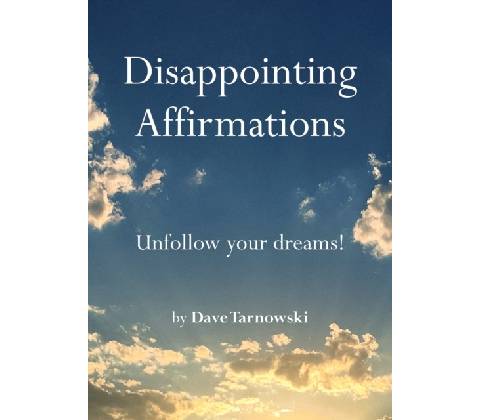 Disappointing Affirmations
