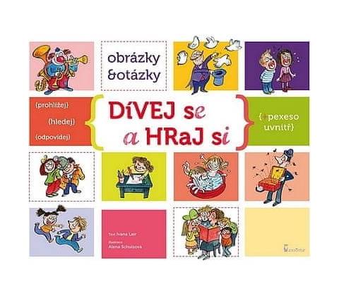Dívej se a hraj si