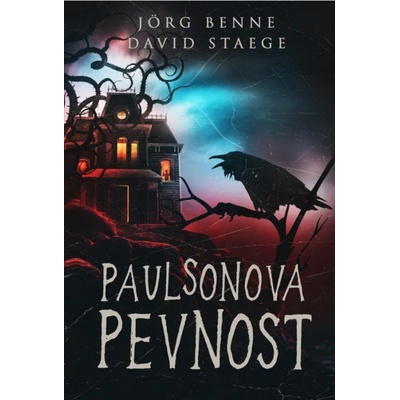 Paulsonova pevnost - Jörg Benne