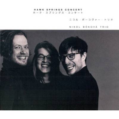 Bóková Nikol Trio - Hawk Springs Concert Digipack CD
