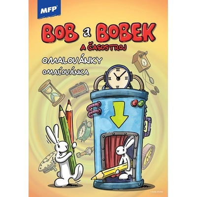 Maľovanky MFP A4 Bob a Bobek a časostroj