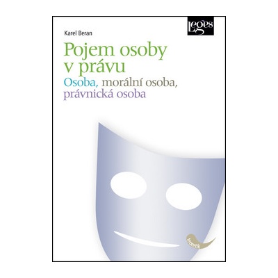 Pojem osoby v právu - Karel Beran