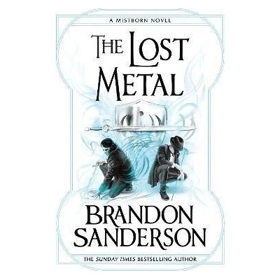 The Lost Metal Brandon Sanderson