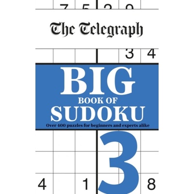 Telegraph Big Book of Sudoku 3 - (Telegraph Media Group Ltd) – Zbozi.Blesk.cz