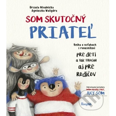 Som skutočný priateľ - Urszula Młodnicka, Agnieszka Waligóra ilustrátor