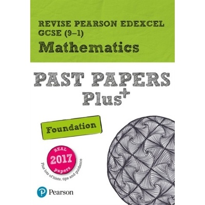 Revise Pearson Edexcel GCSE 9-1 Mathematics Foundation Past Papers Plus