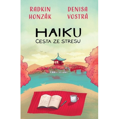 Haiku: Cesta ze stresu - Radkin Honzák