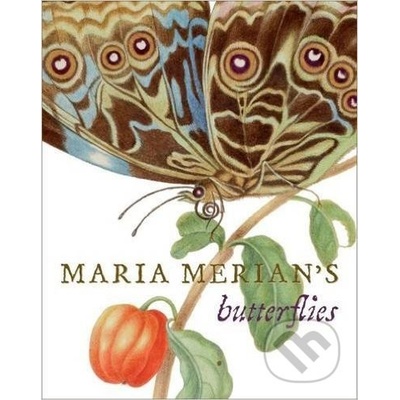 Maria Merians Butterflies - Kate Heard