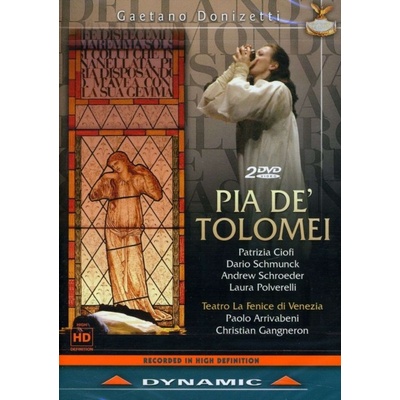 Pia De' Tolomei: Teatro La Fenice DVD