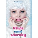 Všude samé zázraky