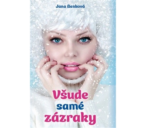 Všude samé zázraky