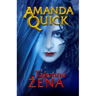Tajemná žena - Quicková Amanda