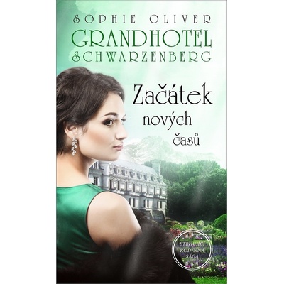 Grandhotel Schwarzenberg - Začátek nových časů