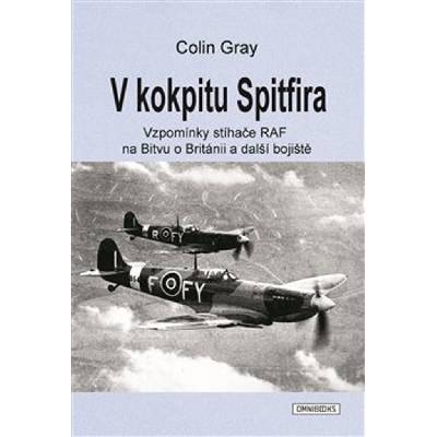 V kokpitu Spitfira - Gray Colin, Vázaná