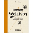 Ilustrované včelařství, Nepostradatelná rodinná příručka pro odvážné včelaře