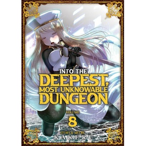 Into the Deepest, Most Unknowable Dungeon Vol. 8 (2024)