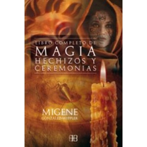 El libro completo de magia, hechizos y ceremonias (ISBN: 9788496111592)