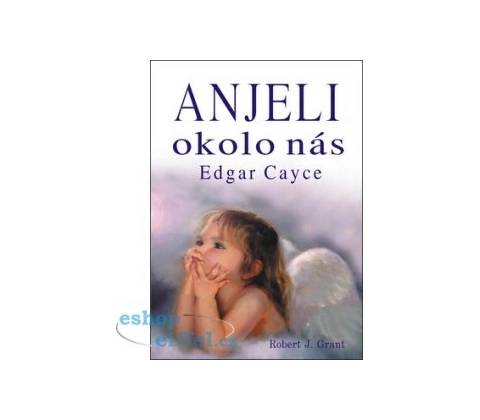 Anjeli okolo nás