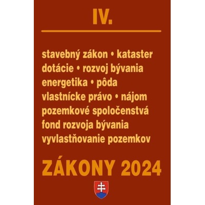 Zákony IV / 2024 - Stavebné zákony a predpisy