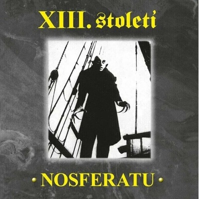 XIII.století - Nosferatu Lives Vinyl LP