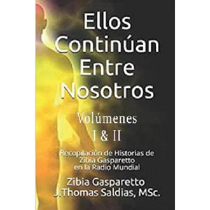 Ellos Continúan entre Nosotros. Volumen I y II | Zibia Gasparetto (ISBN: 9781088235065)
