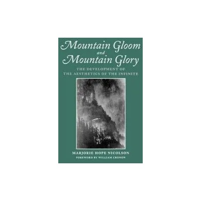 Mountain Gloom and Mountain Glory | Marjorie Hope Nicolson