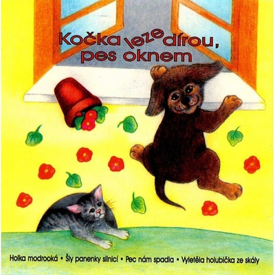 Various: Kočka leze dírou, pes oknem CD
