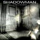 Shadowman - Ghost In the Mirror CD