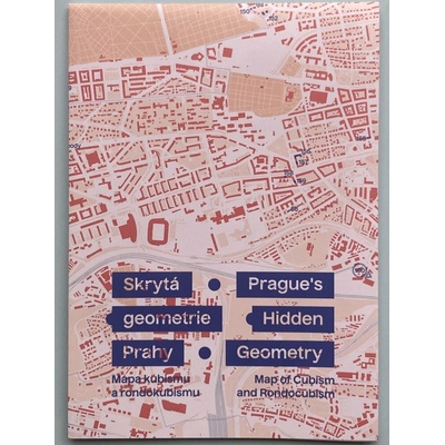 Skrytá geometrie Prahy - mapa kubismu a rondokubismu