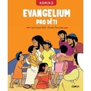 Evangelium pro děti - Jean-François Kieffer, Christine Ponsardová