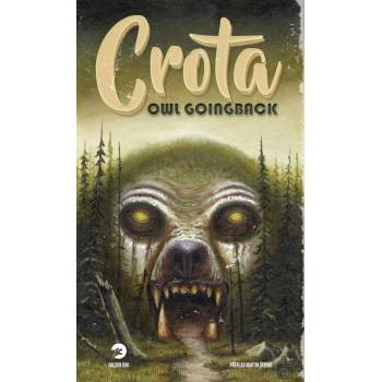 Crota - Owl Goingback