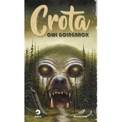 Crota - Owl Goingback