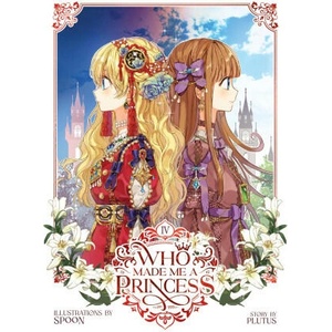 Who Made Me a Princess Vol. 4 (2024)