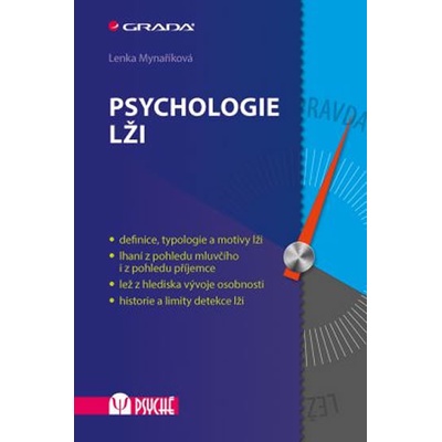 Psychologie lži - Lenka Mynaříková