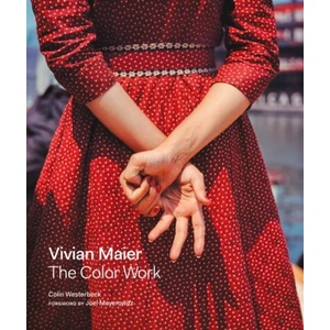 Vivian Maier: The Color Work (ISBN: 9780062795571)