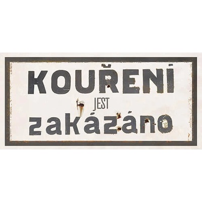 Ceduľa Kouření jest zakázáno