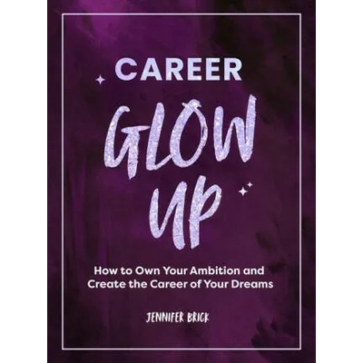 Career Glow Up | Brick, Jennifer