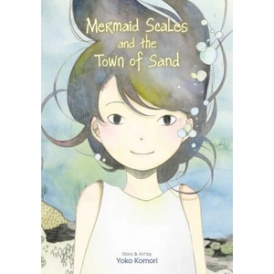 Mermaid Scales and the Town of Sand (ISBN: 9781974734658)