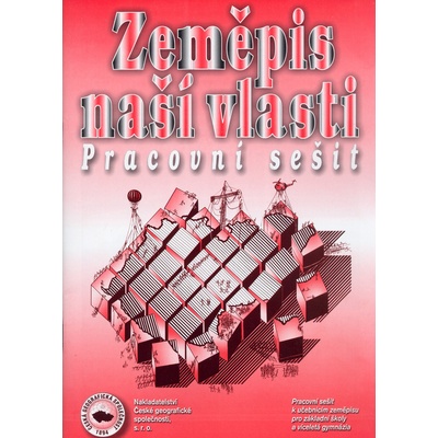 Zeměpis naší vlasti Pracovní sešit