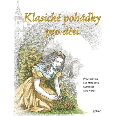Klasické pohádky pro děti - Eva Mrázková