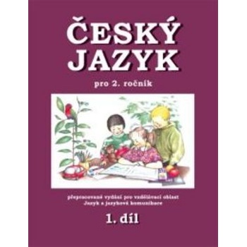 Český jazyk pro 2.r.ZŠ 1.díl Hana Mikulenková