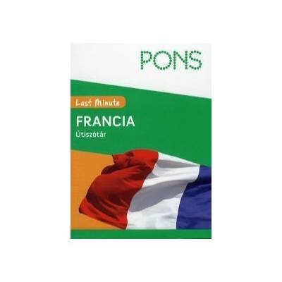 PONS Last Minute útiszótár: Francia
