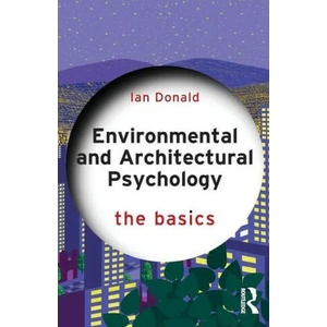 Environmental and Architectural Psychology | Ian Donald (ISBN: 9780367223687)