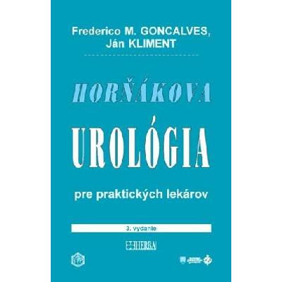 Horňákova urológia pre praktických lekárov 3. vydanie