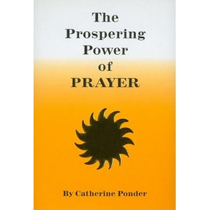 Prospering Power of Prayer | Catherine Ponder (ISBN: 9780875165165)