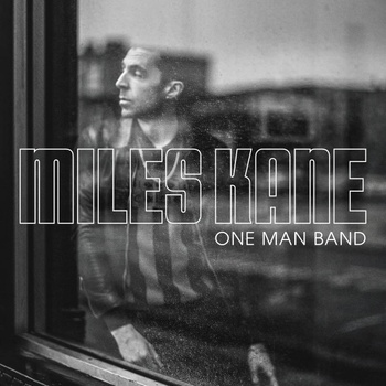 Miles Kane, One Man Band CD