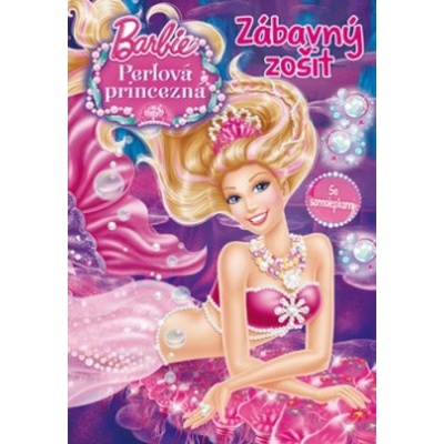 Barbie Perlová princezná Zábavný zošit