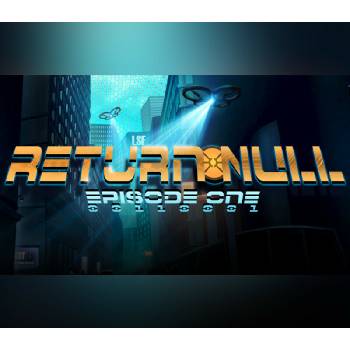 Return NULL - Episode 1