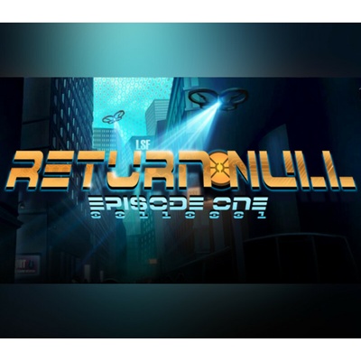 Return NULL - Episode 1