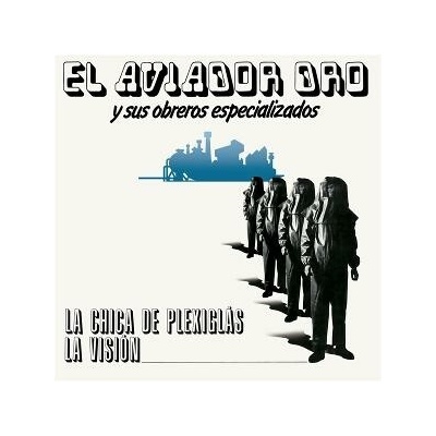 Aviador Dro Y Sus Obreros Especializados - La Chica De Plexiglas-La Vision LP